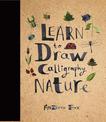 Learn to Draw Calligraphy Nature: Volume 1