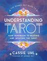 The Zenned Out Guide to Understanding Tarot: Your Handbook to Reading and Intuiting Tarot: Volume 4