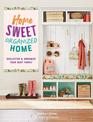 Home Sweet Organized Home: Declutter & Organize Your Busy Family: Volume 3