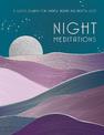 Night Meditations: A Guided Journal for Mindful Nights and Restful Sleep: Volume 14
