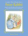 The Complete Tales of Beatrix Potter's Peter Rabbit: Contains The Tale of Peter Rabbit, The Tale of Benjamin Bunny, The Tale of