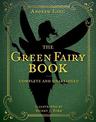 The Green Fairy Book: Complete and Unabridged