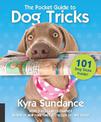 The Pocket Guide to Dog Tricks: 101 Activities to Engage, Challenge, and Bond with Your Dog: Volume 7