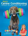 Kyra's Canine Conditioning: Peak Performance * Injury Prevention * Coordination * Flexibility * Rehabilitation: Volume 8