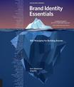 Brand Identity Essentials, Revised and Expanded: 100 Principles for Building Brands