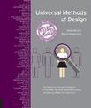 Universal Methods of Design, Expanded and Revised: 125 Ways to Research Complex Problems, Develop Innovative Ideas, and Design E