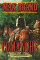 Comanche: A Western Story