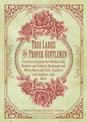 True Ladies and Proper Gentlemen: Victorian Etiquette for Modern-Day Mothers and Fathers, Husbands and Wives, Boys and Girls, Te