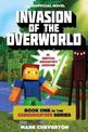 Invasion of the Overworld: Book One in the Gameknight999 Series: An Unofficial Minecrafter's Adventure