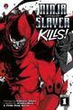 Ninja Slayer Kills! Vol. 1