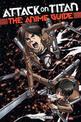 Attack On Titan: The Anime Guide
