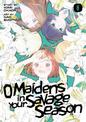 O Maidens In Your Savage Season 8