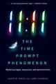 11:11 the Time Prompt Phenomenon - New Edition: Mysterious Signs, Sequences, and Synchronicities
