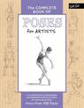 The Complete Book of Poses for Artists: A comprehensive photographic and illustrated reference book for learning to draw more th
