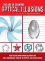 The Art of Drawing Optical Illusions: How to draw mind-bending illusions and three-dimensional trick art in graphite and colored