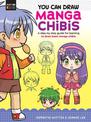 You Can Draw Manga Chibis: A step-by-step guide for learning to draw basic manga chibis: Volume 2