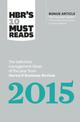 HBR's 10 Must Reads 2015: The Definitive Management Ideas of the Year from Harvard Business Review (with bonus McKinsey Award Wi