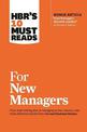 HBR's 10 Must Reads for New Managers (with bonus article "How Managers Become Leaders" by Michael D. Watkins) (HBR's 10 Must Rea