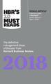 HBR's 10 Must Reads 2018: The Definitive Management Ideas of the Year from Harvard Business Review (with bonus article "Customer
