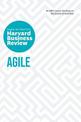Agile: The Insights You Need from Harvard Business Review: The Insights You Need from Harvard Business Review