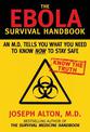 The Ebola Survival Handbook: An MD Tells You What You Need to Know Now to Stay Safe