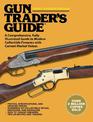 Gun Trader's Guide, Thirty-Seventh Edition: A Comprehensive, Fully Illustrated Guide to Modern Collectible Firearms with Current