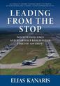 Leading from the Stop: Positive Influence and Heartfelt Resilience in Times of Adversity