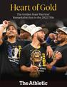 2022 NBA Champions (Western Conference Higher Seed): The Golden State Warriors' Remarkable Run to the 2022 NBA Title