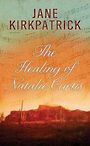 The Healing of Natalie Curtis (Large Print)