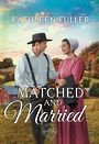Matched and Married (Large Print)