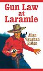 Gun Law at Laramie (Large Print)