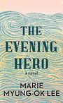The Evening Hero (Large Print)