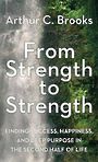 From Strength to Strength (Large Print)