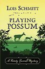Playing Possum (Large Print)