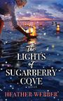 The Lights of Sugarberry Cove (Large Print)