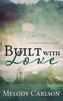 Built with Love (Large Print)