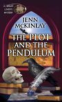 The Plot and the Pendulum (Large Print)