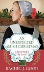 An Unexpected Amish Christmas (Large Print)
