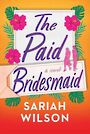 The Paid Bridesmaid (Large Print)