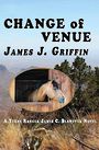 Change of Venue: A Texas Ranger James C. Blawcyzk Novel (Large Print)