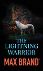 The Lightning Warrior (Large Print)