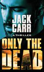 Only the Dead: Terminal List (Large Print)