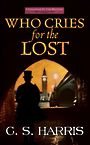 Who Cries for the Lost: A Sebastian St. Cyr Mystery (Large Print)