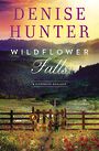 Wildflower Falls: A Riverbend Romance (Large Print)