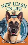 New Leash on Life: Gone to the Dogs Mysteries (Large Print)