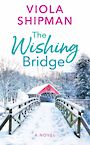 The Wishing Bridge (Large Print)