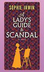A Ladys Guide to Scandal (Large Print)