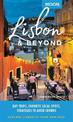 Moon Lisbon & Beyond (First Edition): Day Trips, Local Spots, Strategies to Avoid Crowds