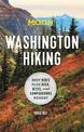 Moon Washington Hiking (First Edition): Best Hikes plus Beer, Bites, and Campgrounds Nearby