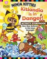 Ninja Kitties Kitlandia is in Danger! Activity Storybook: Bee-Bee Believes in His Inner Strength